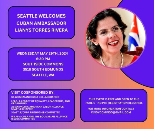 Seattle welcomes Cuban Ambassador Lianys Torres Rivera